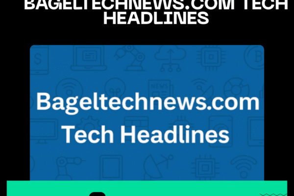 BagelTechNews.com Tech Headlines